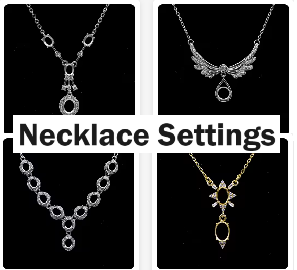 Necklace Settings